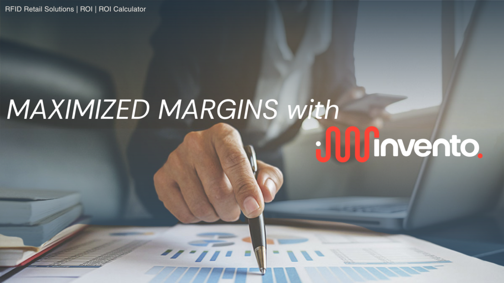 Retail RFID ROI maximized with Invento technology